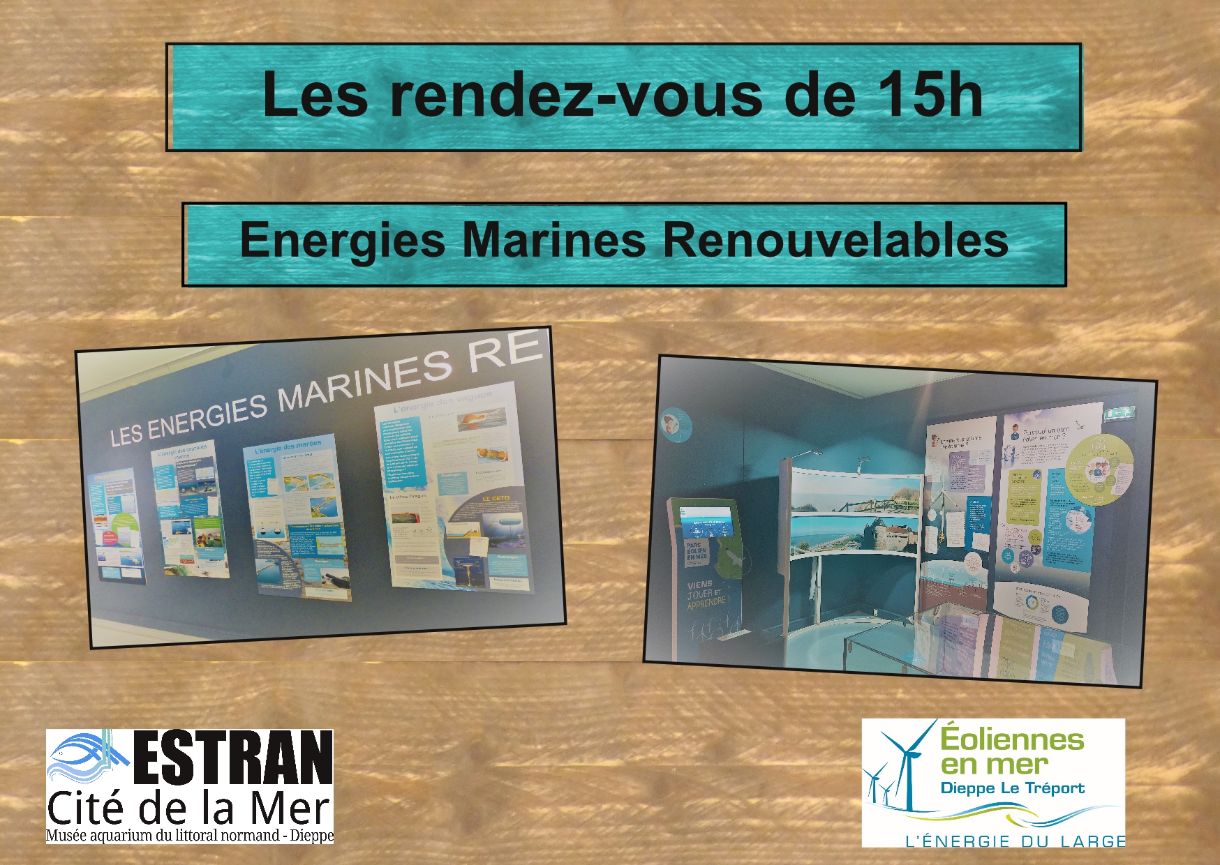 Rendez-Vous de 15h "Energies Marines Renouvelables" @ ESTRAN - Cité de la Mer | Dieppe | Normandie | France